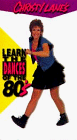 Christy Lane's Learn the Dances of the 80's