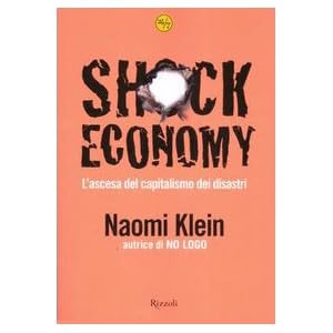 Shock Economy - Naomi Klein