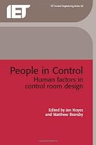 People in Control: Human Factors in Control Room Design