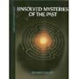 Unsolved Mysteries of the Past (Quest for the Unknown)