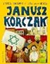 Janusz Korczak: Der K�nig der Kinder