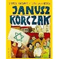 Janusz Korczak: Der K�nig der Kinder