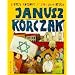 Janusz Korczak: Der K�nig der Kinder