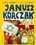 Janusz Korczak: Der K�nig der Kinder