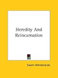 Heredity And Reincarnation