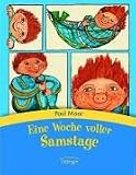 Eine Woche voller Samstage - Paul Maar