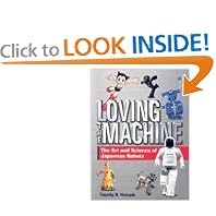Loving the Machine: The Art and Science of Japanese Robots