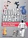 Loving the Machine: The Art and Science of Japanese Robots