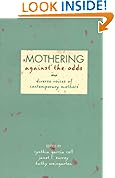 Mothering Against the Odds