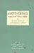 Mothering Against the Odds: Diverse Voices of Contemporary Mothers