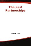 The Last Partnerships : Inside the Great Wall Street Money Dynasties