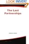 The Last Partnerships : Inside the Great Wall Street Money Dynasties