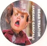 Janeane Garofalo's Dead Traitor Big Pin