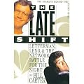 The LATE SHIFT: LETTERMAN, LENO, AND THE NETWORK BATTLE FOR THE NIGHT
