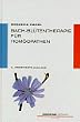 Bach - Bl�tentherapie f�r Hom�opathen