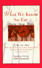 What We Know So Far: Wisdom Among Women (G K Hall Large Print Book Series)