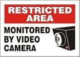 Restricted Area MONITORED BY VIDEO CAMERA (W/GRAPHIC) 10 x 14 Adhesive Dura-Vinyl Sign