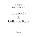 Le Proc�s de Gilles de Rais