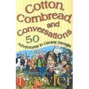 Click here to buy Cotton, Cornbread, and Conversations: Adventures in Central Georgia by  Suzanne Lawler.