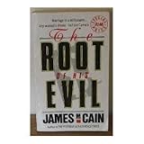 The root of his evil