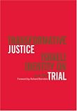 Transformative Justice: Israeli Identity on Trial (Law, Meaning, and Violence)