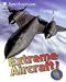 Extreme Aircraft! Q&A (Smithsonian Q & A (Children's Paperback))