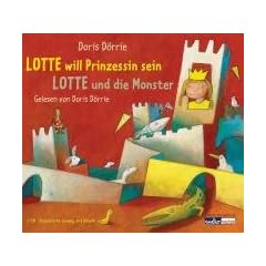 Lotte will Prinzessin sein - Lotte und die Monster