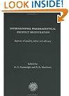 International Pharmaceutical Product Registration (Ellis Horwood Series in Pharmaceutical Technology)