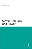 Orwell, politics, and power