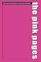 The Pink Pages: The Gay and Lesbian Business and Services Directory