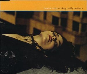 Nothing Really Matters