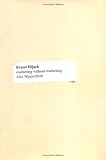 Brand Hijack: Marketing Without Marketing