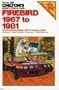 Firebird 1967-81 (Chilton's Repair & Tune-Up Guides)