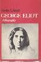 George Eliot: A Biography