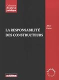Revue Editions du Moniteur  / La responsabilité des constructeurs
