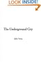 The Underground City