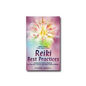 Reiki Best Practices: Wonderful Tools of Healing 304 pages, Paperback