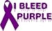 I Bleed Purple Vinyl Graphic Sticker Decal - Domestic Violence Ribbon