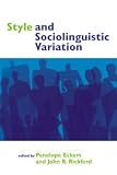 Style and Sociolinguistic Variation