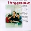 Threesome - Music From the Motion Picture