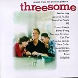 Threesome - Music From the Motion Picture