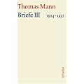 Briefe III 1924-1932. Gro�e kommentierte Frankfurter Ausgabe: Text und Kommentar in zwei B�nden: 23