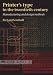 Printer's Type in the Twentieth Century: Manufacturing And Design Methods