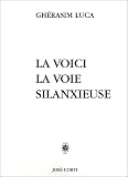 La voici la voie silanxieuse