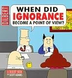 When Did Ignorance Become a Point of View