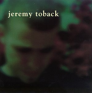 Jeremy Toback - Jeremy Toback - Zortam Music