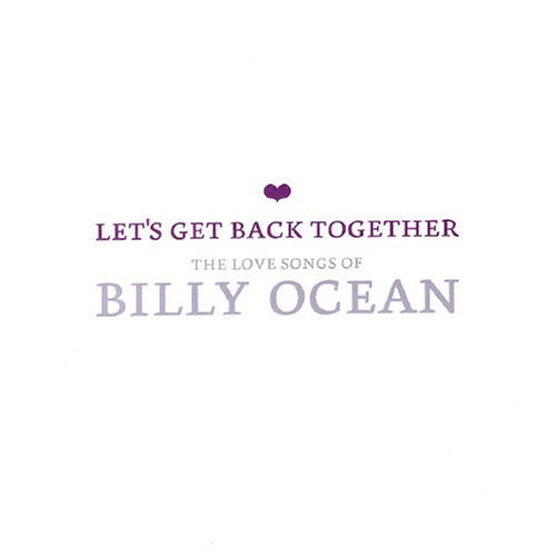 CD-Charts  Music : Let's Get Back Together - The Love Songs of Billy Ocean