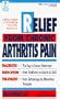 RELIEF FROM CHRONIC ARTHRITIS PAIN (The Dell Medical Library)