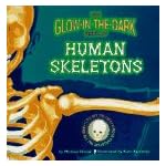 The Glow-In-The-Dark Book of the Human Skeletons (Glow-Backs) book cover