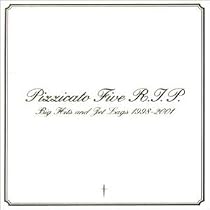 Pizzicato Five R.I.P. Big Hits & Jet Lags: 1998-2000